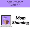 Mom Shaming