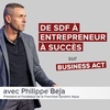 De SDF à entrepreneur à succès - Philippe Beja