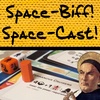 Space-Cast! #11. Beyond the Cardboard