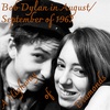 “A Highway of Diamonds”: Bob Dylan in August/September of 1962