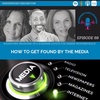How to get found by the media