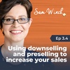 3.4 Using downselling and preselling to increase your sales