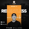 Relentless: Tyler Williams
