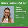 How to Manage PMS Naturally with Melissa Cahill