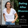 194. Healing from Divorce through Decluttering with Amelia Pleasant Kennedy