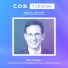 "At The Intersection Of Policy And Markets" Featuring Eric Cantor, Moelis & Company
