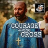 Courage in the Cross