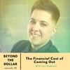 Financial Costs of Coming Out with Cait Howerton