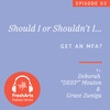 S1, Ep. 3: Should I or Shouldn't I Get an MFA?