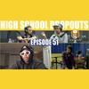 Jarren Benton Presents The High School Dropouts #51