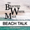 S4E46 Beach Talk #108 - Tragedy in Paradise, Too Many Gone Too Soon