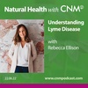 Understanding Lyme Disease with Rebecca Ellison