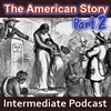 The Story of AMERICA pt. 2 - Slavery - Civil War (Pre-intermediate)