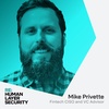 Mike Privette, Fintech CISO and Venture Capitalist Advisor: Why Cybersecurity Is Hot Right Now