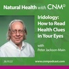 Iridology: How to Read Health Clues in Your Eyes with Peter Jackson-Main