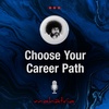 Ep97:How To Choose Your Career Field?