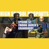 Jarren Benton Presents The High School Dropouts #52 | Finding Jarren's Granddaddy