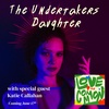 Bonus Episode: The Undertaker’s Daughter with Katie Callahan