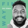 S2 Ep11: Culture and Masculinity with Phil Agnew
