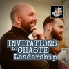 Invitations to Chaste Leadership