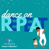 Dance on Repeat