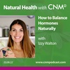 How to Balance Hormones Naturally with Izzy Walton