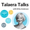 57. Change Management, Learning, and Communication - Talaera Talks with Erika Andersen