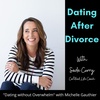 175. "Dating without Overwhelm" with Michelle Gauthier