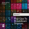 Pop-Ups to Breakdown Stigmas