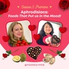 Aphrodisiacs: Foods That Put us in The Mood!!