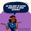 Q&A: Do you have to define yourself by your recovery?