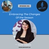 Embracing The Changes Of The Season - Julie Deem