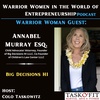 Warrior Woman Guest- Annabel Murray Esq. [Child Advocate/ Attorney, Founder of Big Decisions HI, Co-Founder of Children's Law Center LLLC]