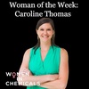 Woman of the Week: Caroline Thomas