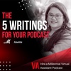 The 5 Writings for your Podcast with Anette Kjaergaard, Account Representative, VA FLIX