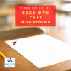 Conversation 102: 2021 CFO Test Questions