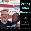 183. Dating Decisions: How to Know When He's the One