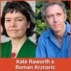 #54 Roman Krznaric and Kate Raworth: Doughnut Economics and Being a Good Ancestor