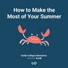 How to Make the Most of Your Summer