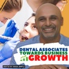 Dental Associate Mastery - Building a Business That Runs Without You