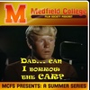 MCFS Presents: Dad, Can I Borrow The Car?