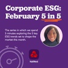 Corporate ESG: February 5 in 5
