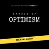 Afraid of Optimism
