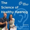 The Science of Healthy Hearing Podcast