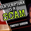 Why Sola Scriptura is a SCAM (& why my debate was cancelled!)