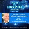 The First Ever True Military Crypto With Russ Davis and Navy SEALS