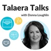 51. Are You a Challenger or a Disruptor? - Talaera Talks with Donna Loughlin
