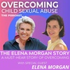 THE ELENA MORGAN STORY - A Must-Hear Story of Overcoming