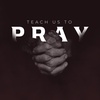 Names of God | Teach Us To Pray - Week 4