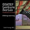 GSACEP Lecture Series: Lifelong Learning by Dr. Scott Young